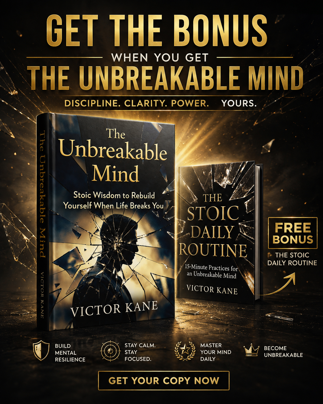 The Unbreakable Mind by Victor Kane with The Stoic Daily Routine free bonus